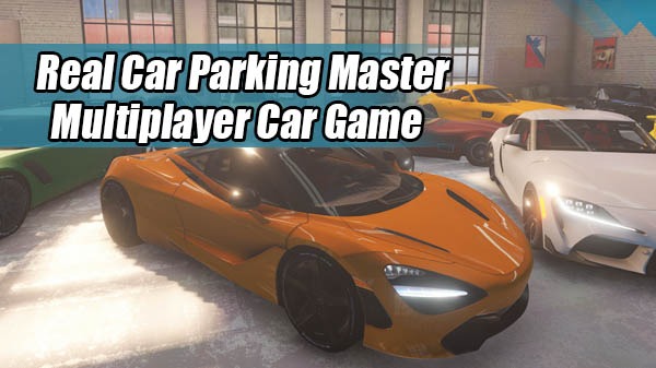 Parking Master Multiplayer dinheiro infinito. Baixe agora!